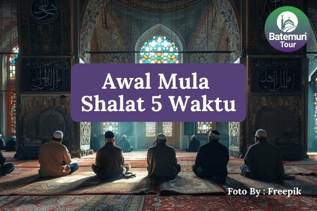 Mengapa Umat Islam Shalat 5 Waktu? Inilah Awal Mula Kisah di Baliknya